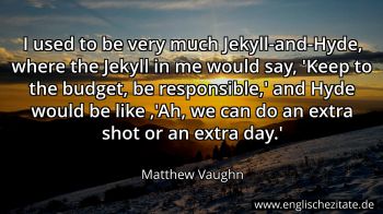 Englisches Zitat von Matthew Vaughn als Bild