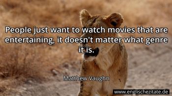 Englisches Zitat von Matthew Vaughn als Bild