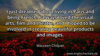 Englisches Zitat von Maureen Chiquet als Bild