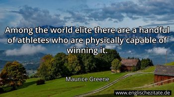 Englisches Zitat von Maurice Greene als Bild