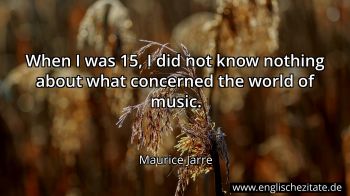 Englisches Zitat von Maurice Jarre als Bild