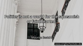 Englisches Zitat von Maurice Saatchi als Bild