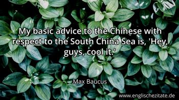 Englisches Zitat von Max Baucus als Bild