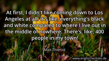 Englisches Zitat von Max Thieriot als Bild