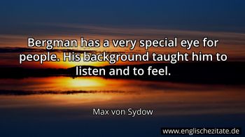Englisches Zitat von Max von Sydow als Bild