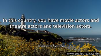 Englisches Zitat von Max von Sydow als Bild