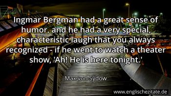 Englisches Zitat von Max von Sydow als Bild