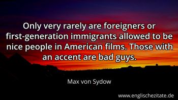 Englisches Zitat von Max von Sydow als Bild