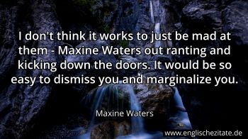 Englisches Zitat von Maxine Waters als Bild