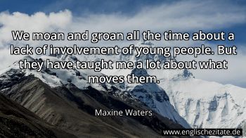 Englisches Zitat von Maxine Waters als Bild