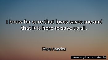 Englisches Zitat von Maya Angelou als Bild