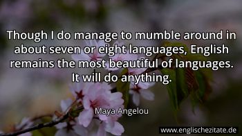 Englisches Zitat von Maya Angelou als Bild