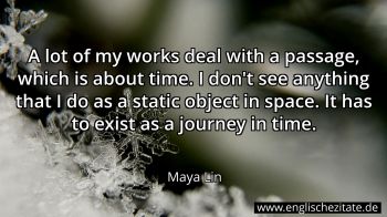 Englisches Zitat von Maya Lin als Bild