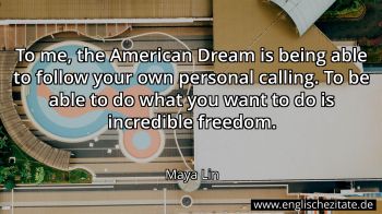 Englisches Zitat von Maya Lin als Bild