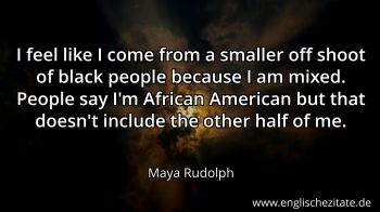 Englisches Zitat von Maya Rudolph als Bild