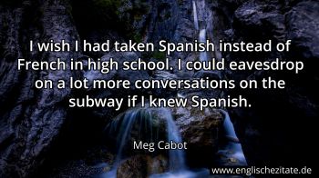 Englisches Zitat von Meg Cabot als Bild