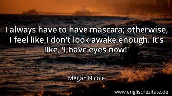Englisches Zitat von Megan Nicole als Bild
