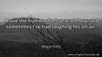 Englisches Zitat von Megyn Kelly als Bild