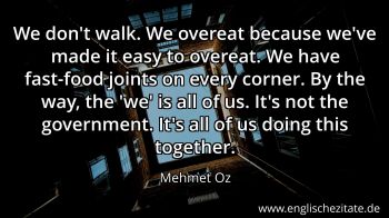 Englisches Zitat von Mehmet Oz als Bild