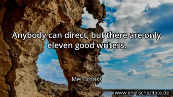 Englisches Zitat von Mel Brooks als Bild