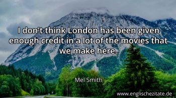 Englisches Zitat von Mel Smith als Bild