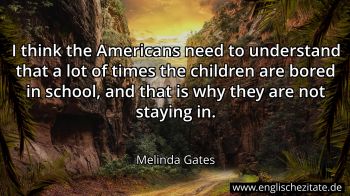 Englisches Zitat von Melinda Gates als Bild