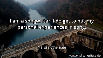 Englisches Zitat von Melissa Etheridge als Bild