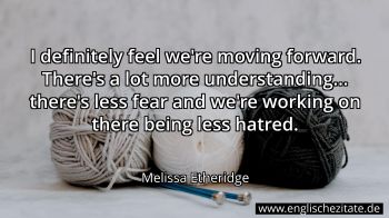 Englisches Zitat von Melissa Etheridge als Bild