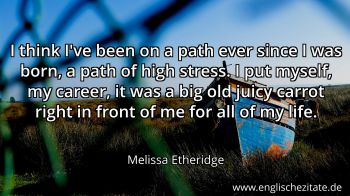 Englisches Zitat von Melissa Etheridge als Bild