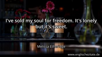 Englisches Zitat von Melissa Etheridge als Bild