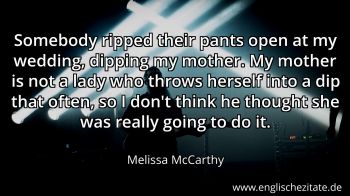 Englisches Zitat von Melissa McCarthy als Bild