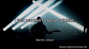 Englisches Zitat von Merlin Olsen als Bild