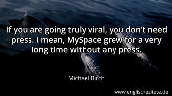 Englisches Zitat von Michael Birch als Bild