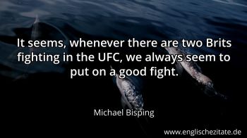 Englisches Zitat von Michael Bisping als Bild