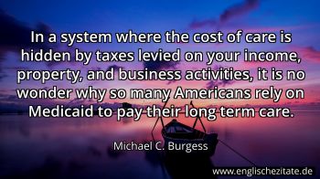 Englisches Zitat von Michael C. Burgess als Bild