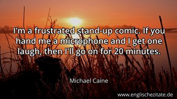 Englisches Zitat von Michael Caine als Bild