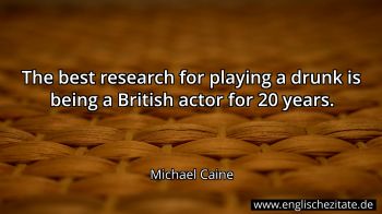 Englisches Zitat von Michael Caine als Bild
