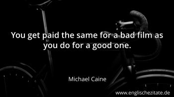 Englisches Zitat von Michael Caine als Bild