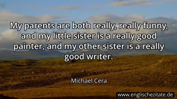 Englisches Zitat von Michael Cera als Bild