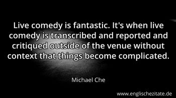 Englisches Zitat von Michael Che als Bild