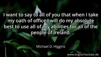 Englisches Zitat von Michael D. Higgins als Bild