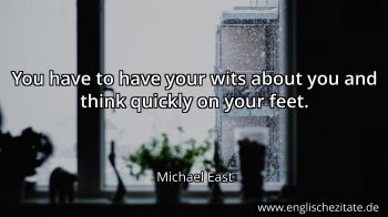 Englisches Zitat von Michael East als Bild