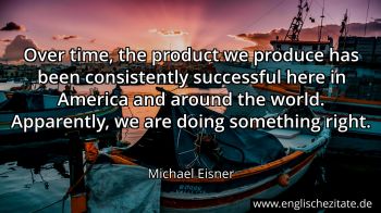 Englisches Zitat von Michael Eisner als Bild
