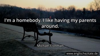 Englisches Zitat von Michael Fishman als Bild