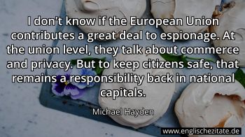 Englisches Zitat von Michael Hayden als Bild