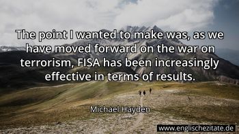 Englisches Zitat von Michael Hayden als Bild