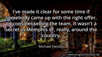 Englisches Zitat von Michael Heisley als Bild