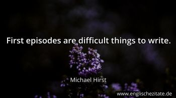 Englisches Zitat von Michael Hirst als Bild
