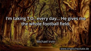 Englisches Zitat von Michael Irvin als Bild