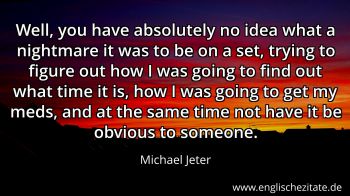 Englisches Zitat von Michael Jeter als Bild